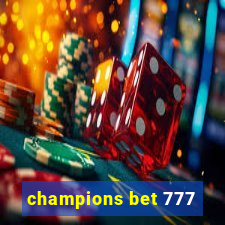 champions bet 777